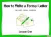 How to Write a Formal Letter - Year 5 and 6 Teaching Resources (slide 2/33)